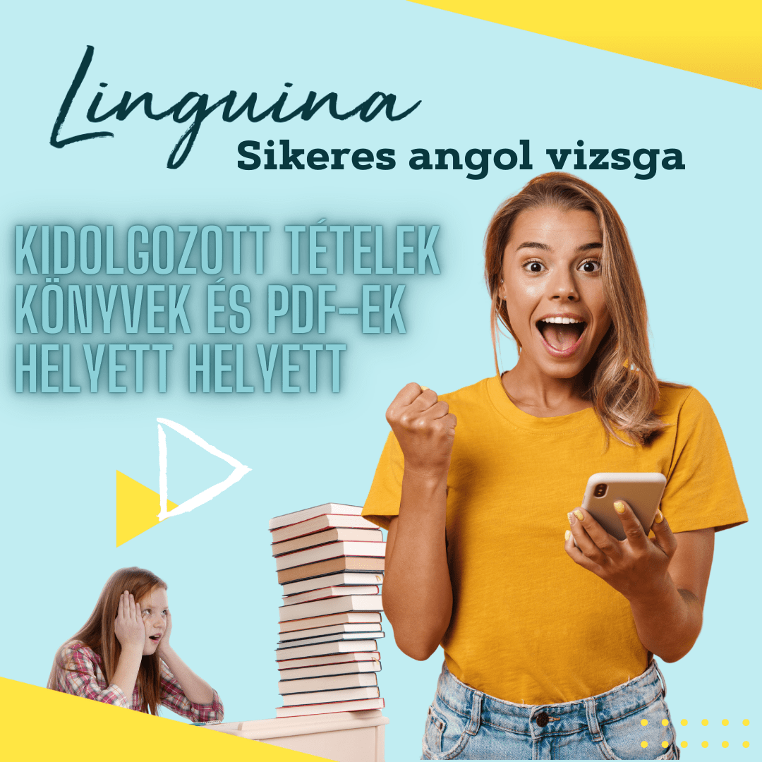 kidolgozott angol szóbeli tételek, angol érettségi, angol vizsgafelkészítő
